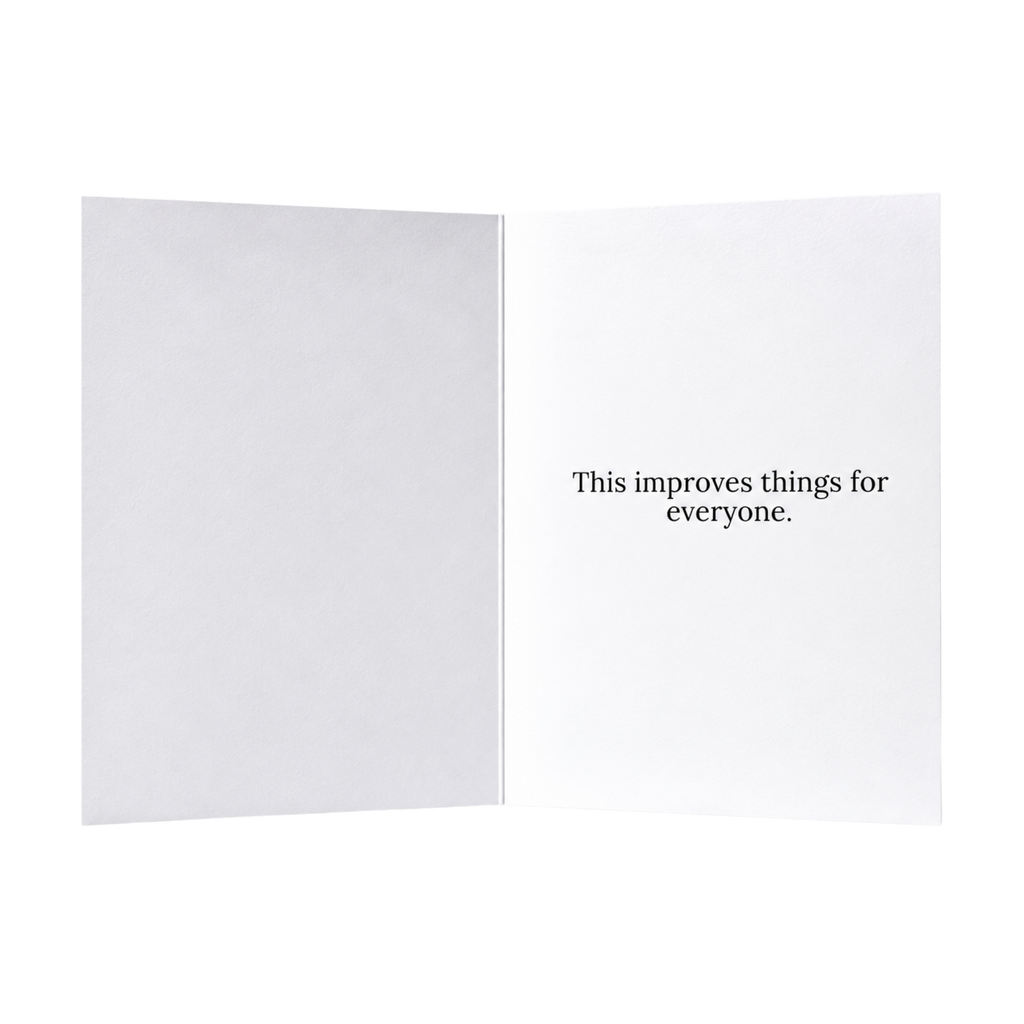 Farewell. This improves things for everyone. Card.