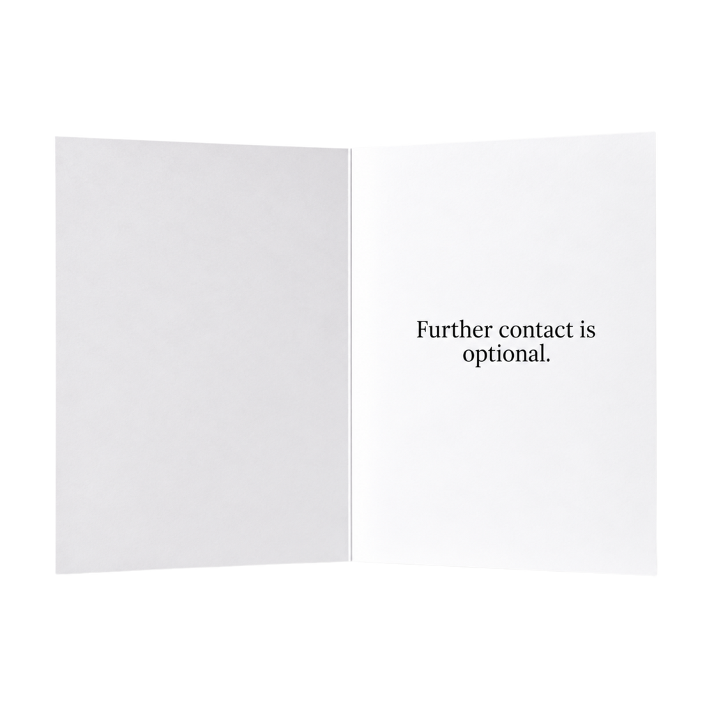 Farewell. Further contact is optional. Card.