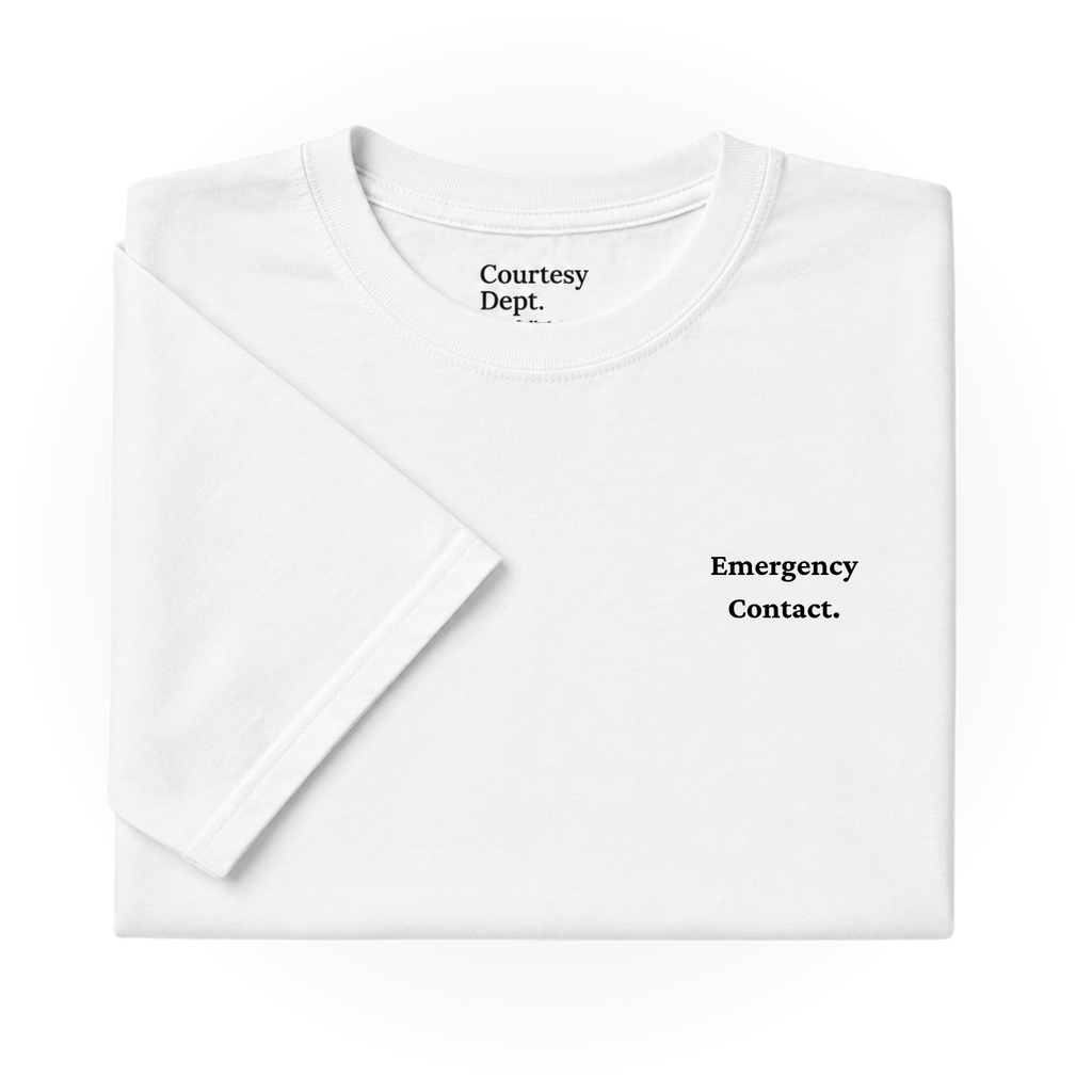 Emergency Contact. Shirt