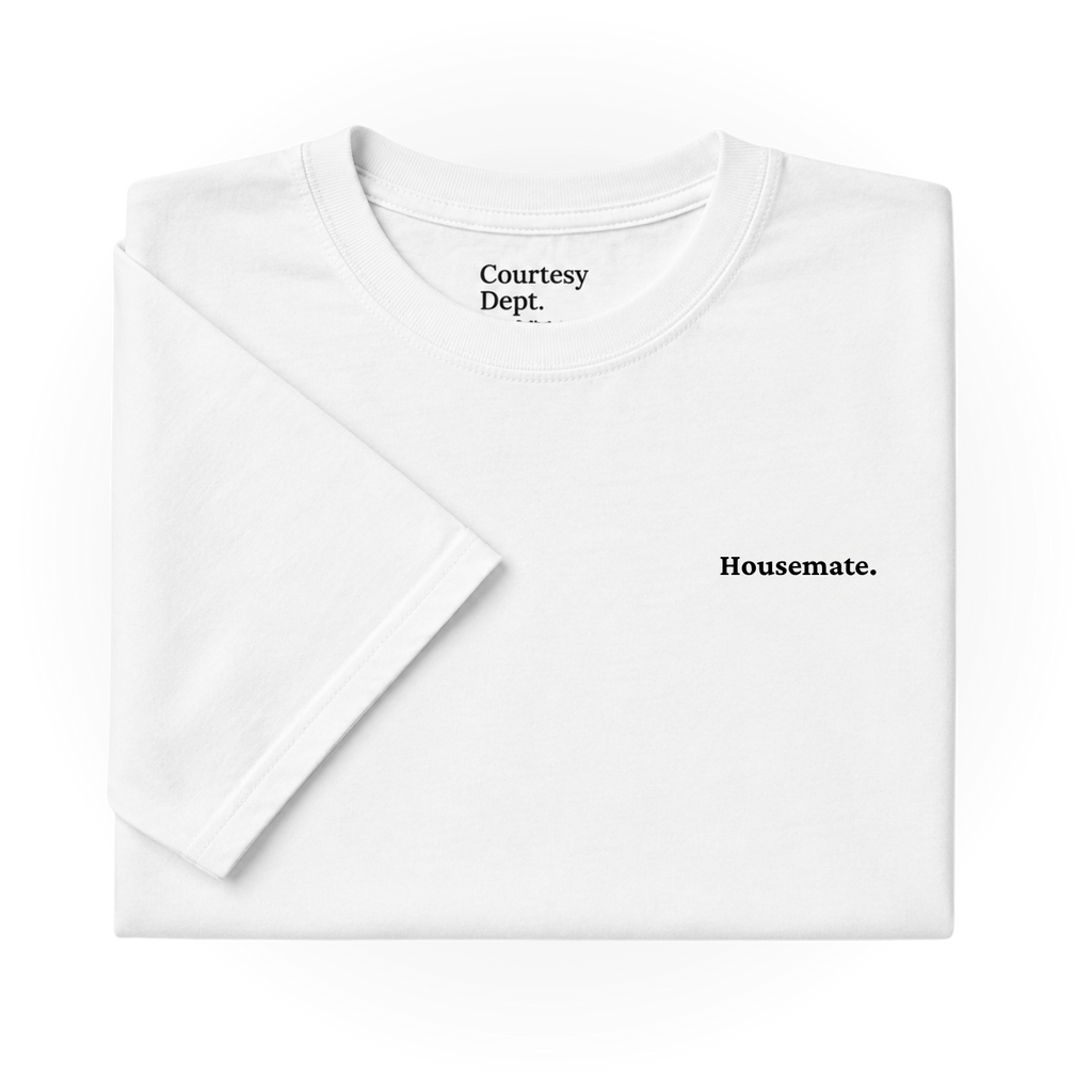 Housemate. Shirt