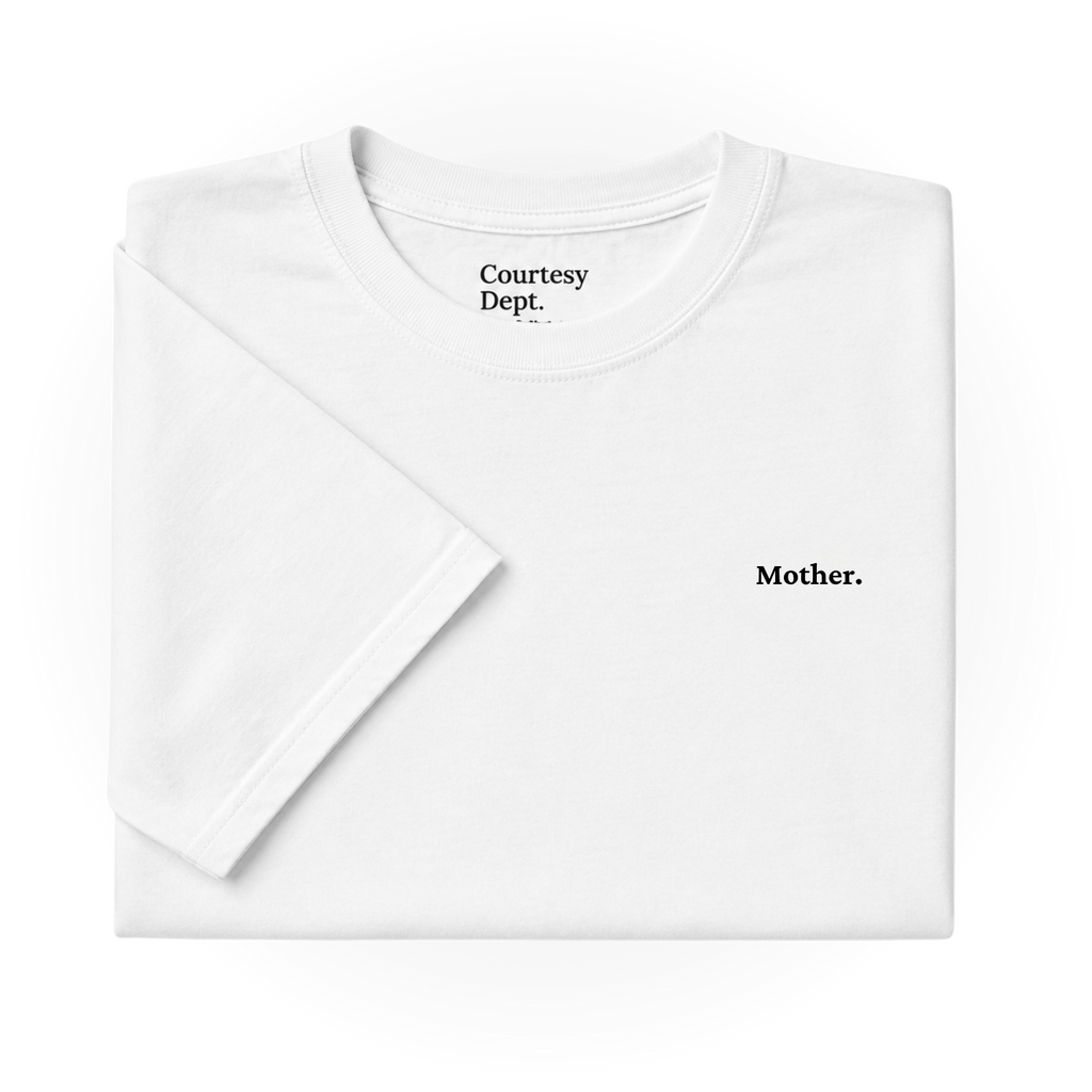 Mother. Shirt